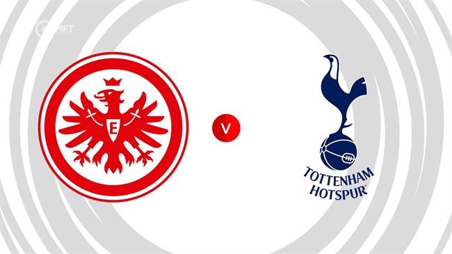 Eintracht Frankfurt vs Tottenham
