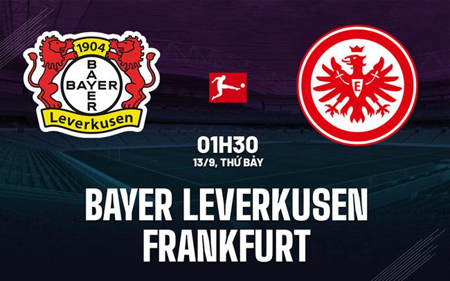 nhan dinh bong da du doan Bayer Leverkusen vs Frankfurt vdqg duc bundesliga hom nay