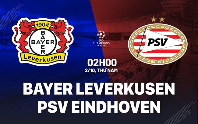 nhan dinh bong da du doan Bayer Leverkusen vs PSV Eindhoven cup c1 chau au champions league hom nay