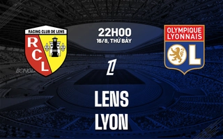 Nhận định Lens vs Lyon (22h00 ngày 16/8): Run rẩy đến chảo lửa Bollaert