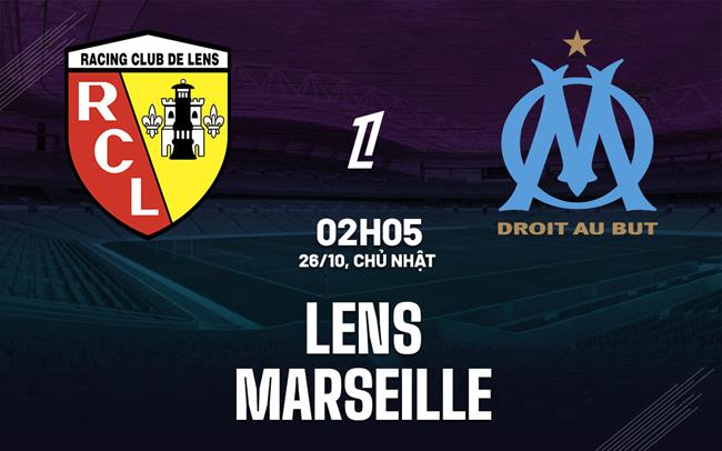 nhan dinh bong da du doan Lens vs Marseille vdqg phap ligue 1 hom nay