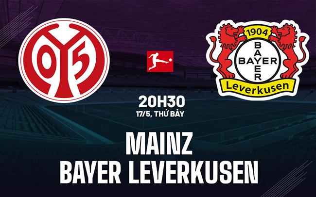 nhan dinh bong da du doan Mainz vs Bayer Leverkusen vdqg duc bundesliga hom nay