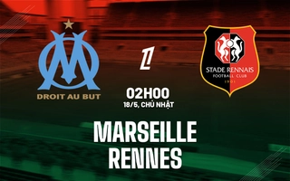 Nhận định Marseille vs Rennes (02h00 ngày 18/5): Bảo vệ ngôi Á quân