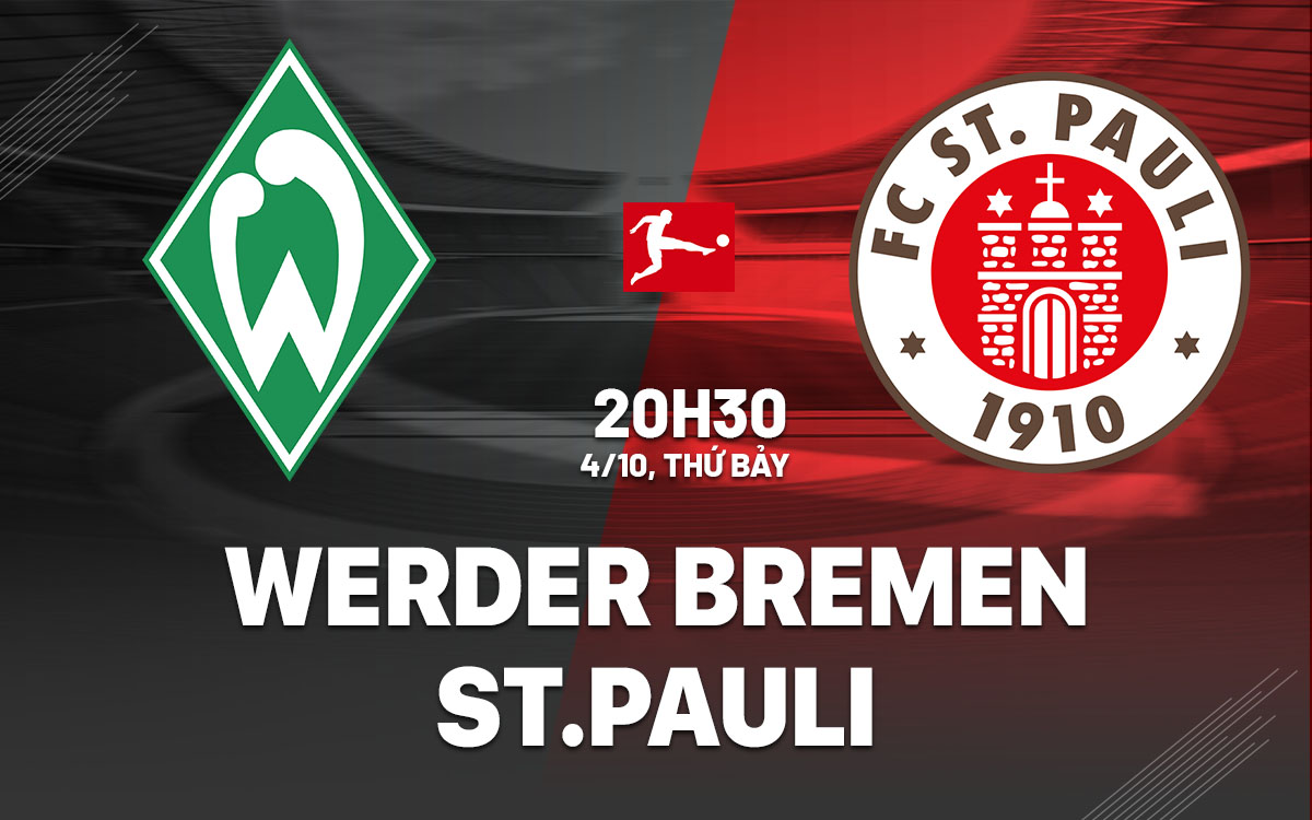 nhan dinh bong da du doan Werder Bremen vs StPauli vdqg duc bundesliga hom nay